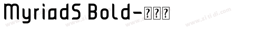 MyriadS Bold字体转换